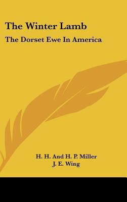 The Winter Lamb: The Dorset Ewe in America 1161677887 Book Cover