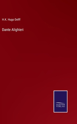 Dante Alighieri [German] 3375052472 Book Cover