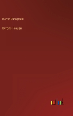 Byrons Frauen [German] 3368701835 Book Cover
