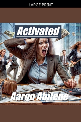 Activated [Large Print] B0GZCKWK2Y Book Cover