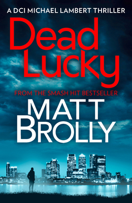 Dead Lucky 1848458002 Book Cover