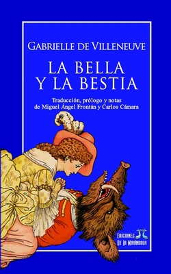 La Bella y la Bestia [Spanish] 1519059116 Book Cover