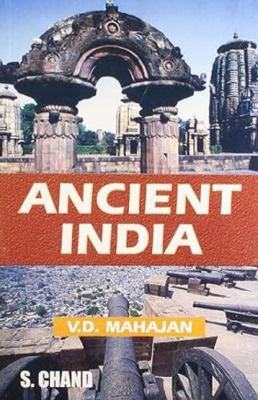 Ancient India [Dec 01, 2011] Mahajan, V. D. 8121908876 Book Cover