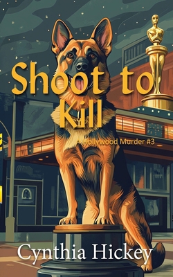 Shoot to Kill 1088187625 Book Cover