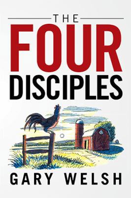 The Four Disciples 1543412041 Book Cover