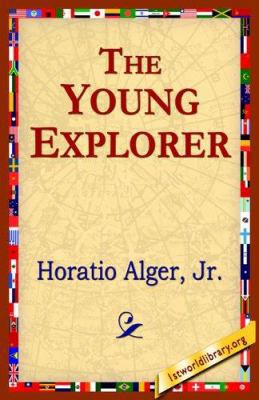 The Young Explorer 1421801469 Book Cover