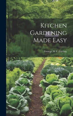 Kitchen Gardening Made Easy 1020052279 Book Cover