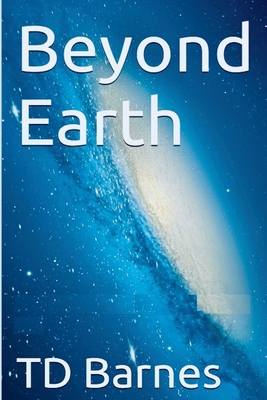Beyond Earth B0DK4C4R15 Book Cover