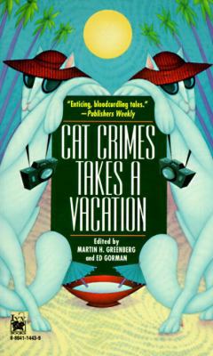 Cat Crimes Takes a Vacation 0804114439 Book Cover