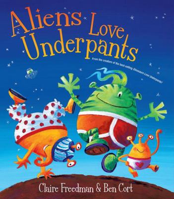 Alien's Love Underpants 0545330815 Book Cover