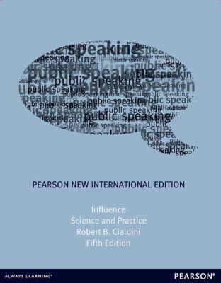 Influence: Science and Practice: Pearson New In... 1292022299 Book Cover