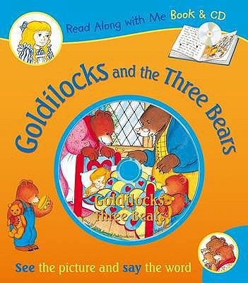 Goldilocks and the Three Bears (Read Along With... 1841355178 Book Cover