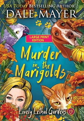 Murder in the Marigolds [Large Print] 1778864538 Book Cover