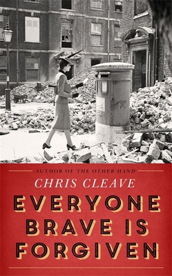 Everyone Brave Is Forgiven 1473641675 Book Cover
