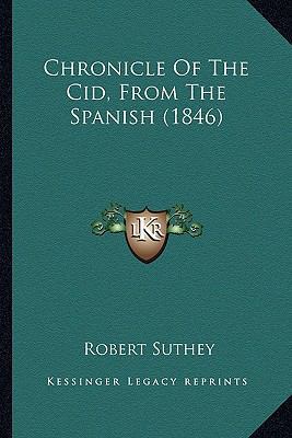 Chronicle Of The Cid, From The Spanish (1846) 1166486605 Book Cover