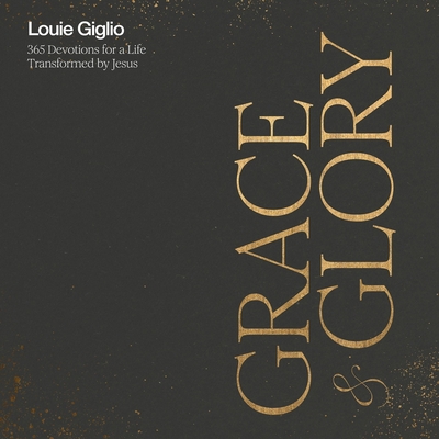 Grace & Glory: 365 Devotions for a Life Transfo... B0DGWSW8LS Book Cover
