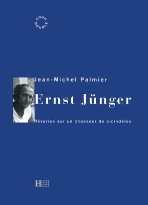 Ernst Jünger: Rêveries sur un chasseur de cicin... [French] 2012351832 Book Cover