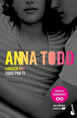 Landon. Todo Por Ti [Spanish] 6073900228 Book Cover