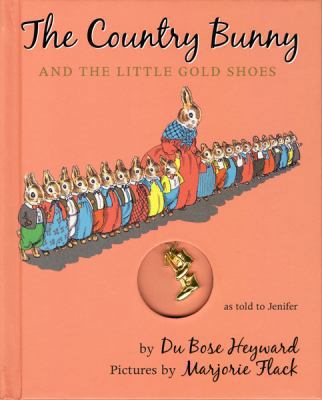 The Country Bunny and the Little Gold Shoes [Wi... 0547144180 Book Cover
