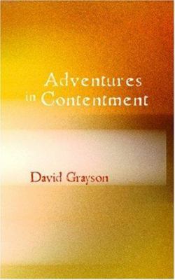 Adventures in Contentment 1426442483 Book Cover