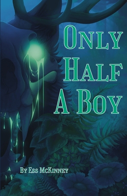 Only Half A Boy B0D78WKK8L Book Cover