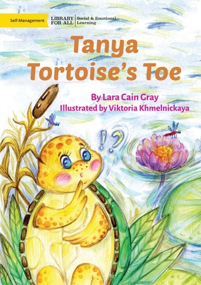 Tanya Tortoise's Toe 1923063669 Book Cover