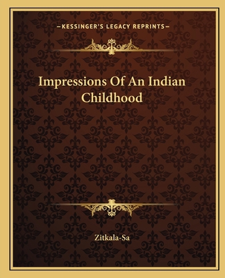 Impressions of an Indian Childhood 116266746X Book Cover