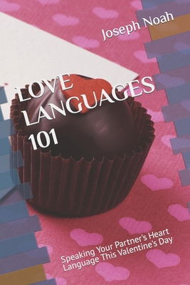 Love Languages 101: Speaking Your Partner's Hea... B0CVPYD58K Book Cover
