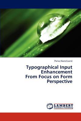 Typographical Input Enhancement from Focus on F... 3659311928 Book Cover