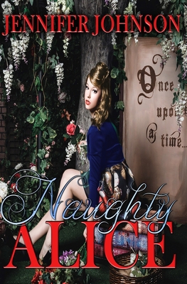 Naughty Alice 1532308027 Book Cover