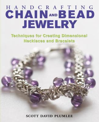 Handcrafting Chain and Bead Jewelry: Techniques... 0823022994 Book Cover