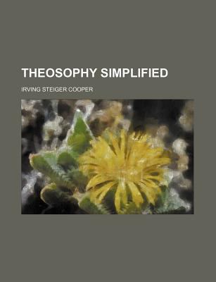 Theosophy Simplified 1154869555 Book Cover