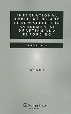 International Arbitration and Forum Selection A... 9041132694 Book Cover