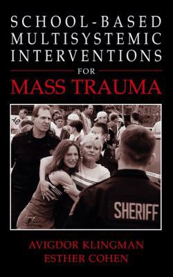 School-Based Multisystemic Interventions for Ma... 0306480662 Book Cover