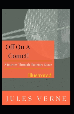 Off on a Comet Illustrated B08X6DRQZD Book Cover