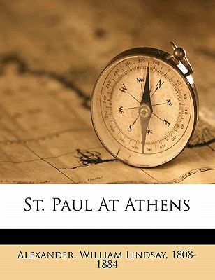 St. Paul at Athens 1171955162 Book Cover