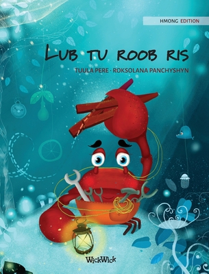 Lub tu roob ris (Hmong Edition of "The Caring C... [Hmong] 9523254863 Book Cover