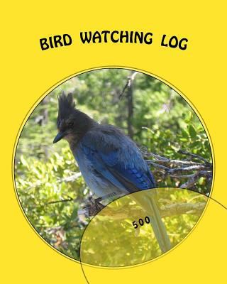 Bird Watching Log: 500 1535282584 Book Cover