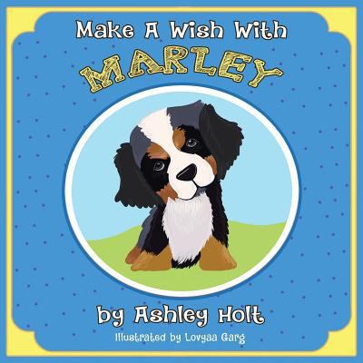 Make a Wish with Marley 1504392736 Book Cover