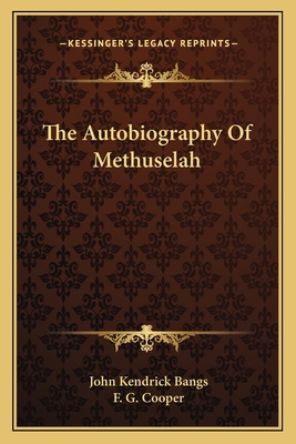 The Autobiography Of Methuselah 1163771228 Book Cover