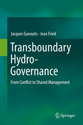 Transboundary Hydro-Governance: From Conflict t... 3319786245 Book Cover
