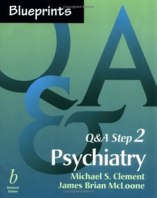 Blueprints Q&A Step 2: Psychiatry 0632045922 Book Cover