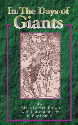 In the Days of Giants: A Book of Norse Tales 1589631501 Book Cover