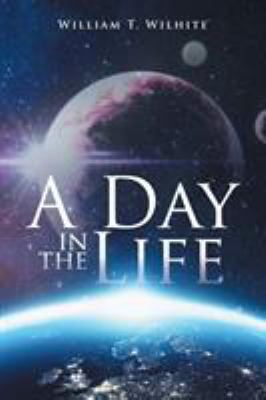 A Day in the Life 152456558X Book Cover