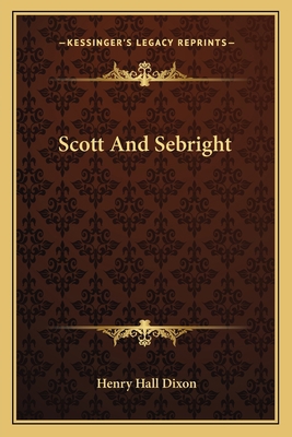 Scott And Sebright 1163631590 Book Cover