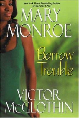 Borrow Trouble 0758212224 Book Cover