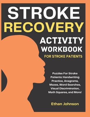 Stroke Recovery Activity Workbook: Puzzles For ... B09SNSNPY2 Book Cover
