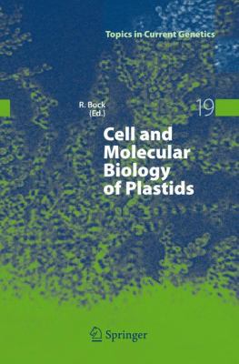 Cell and Molecular Biology of Plastids B078B9284W Book Cover