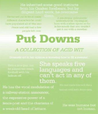 Put Downs: A Collection of Acid Wit 1856487229 Book Cover