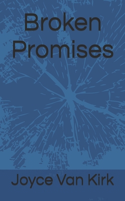 Broken Promises 1530749786 Book Cover